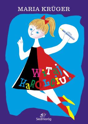 Okładka książki WITAJ KAROLCIU