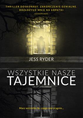 Wszystkie nasze tajemnice. Autor: Jess Ryder. SmakLiter.pl Okładka książki Wszystkie nasze tajemnice