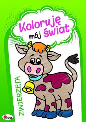 Okładka książki ZWIERZĘTA KOLORUJĘ MÓJ ŚWIAT