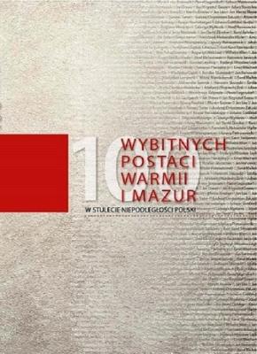 100 wybitnych postaci Warmii i Mazur. Wydawca: Elset. SmakLiter.pl Opakowanie 100 wybitnych postaci Warmii i Mazur