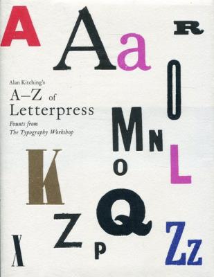 Alan Kitching's A-Z of Letterpress. Wydawca: Laurence King Publishing. SmakLiter.pl Opakowanie Alan Kitching's A-Z of Letterpress