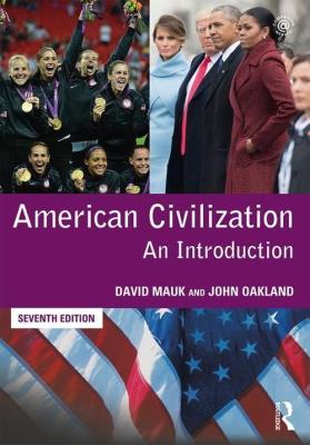 American Civilization. Autor: Mauk David, Oakland John. SmakLiter.pl Okładka książki American Civilization