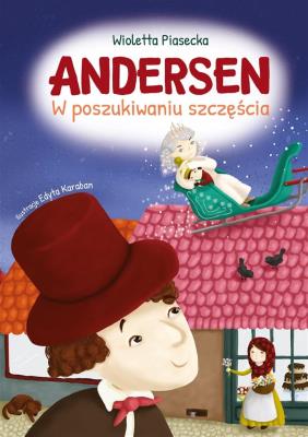 Okładka książki ANDERSEN W POSZUKIWANIU SZCZĘŚCIA