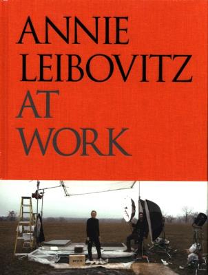 Annie Leibovitz at Work. Autor: Leibovitz Annie. SmakLiter.pl Okładka książki Annie Leibovitz at Work