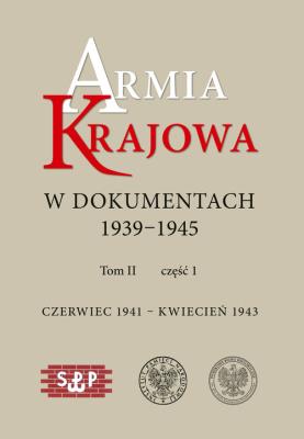 Okładka książki Armia Krajowa w dokumentach 1939-1945