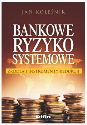 Okładka książki Bankowe ryzyko systemowe