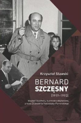 Okładka książki Bernard Szczęsny (1919-1993)