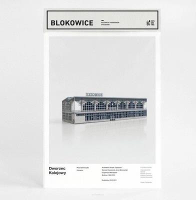 Blokowice Katowicki Modernizm Dworzec Kolejowy. Wydawca: Zupagrafika. SmakLiter.pl Opakowanie Blokowice Katowicki Modernizm Dworzec Kolejowy