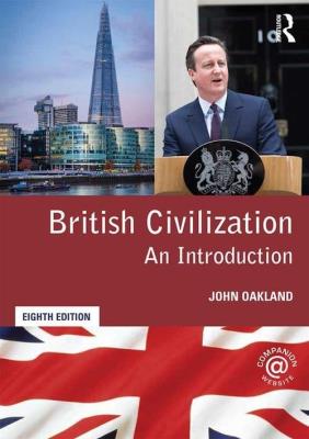 British Civilization. Autor: Oakland John. SmakLiter.pl Okładka książki British Civilization