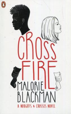 Crossfire. Autor: Blackman Malorie. SmakLiter.pl Okładka książki Crossfire