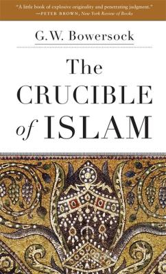 Crucible of Islam. Autor: Bowersock G. W.. SmakLiter.pl Okładka książki Crucible of Islam