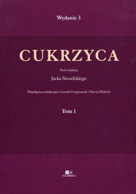 Cukrzyca Tom 1. Wydawca: Via Medica. SmakLiter.pl Opakowanie Cukrzyca Tom 1