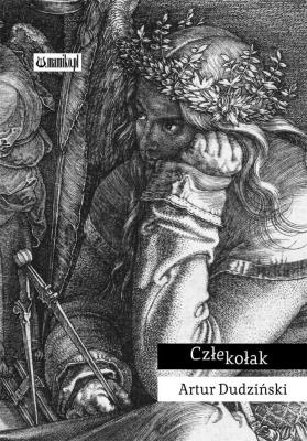 Człekołak. Autor: Dudziński Artur. SmakLiter.pl Okładka książki Człekołak