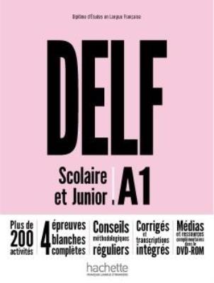 DELF A1 Scolaire & Junior NE podręcznik +DVD-Rom. Autor:   Praca zbiorowa. SmakLiter.pl Okładka książki DELF A1 Scolaire & Junior NE podręcznik +DVD-Rom