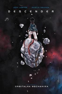 Descender T.4 Orbitalna Mechanika. Autor: Lemire Jeff, Dustin Nguyen. SmakLiter.pl Okładka książki Descender T.4 Orbitalna Mechanika