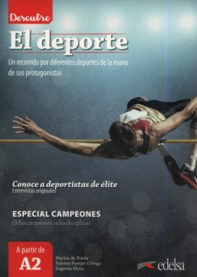 Descubre El deporte. Autor: de Prada  Marisa, Puente Ortega Paloma, Mota Eugenia. SmakLiter.pl Okładka książki Descubre El deporte