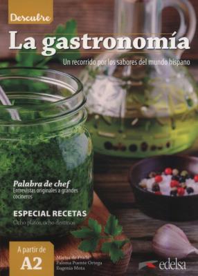 Descubre La gastronomia. Autor: de Prada  Marisa, Puente Ortega Paloma, Mota Eugenia. SmakLiter.pl Okładka książki Descubre La gastronomia