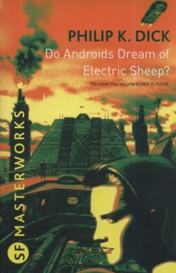 Do Androids Dream Of Electric Sheep?. Autor: Phillip K. Dick. SmakLiter.pl Okładka książki Do Androids Dream Of Electric Sheep?