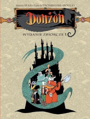 Donżon. Wydanie zbiorcze 1. Autor: Sfar Joann, Trondheim Lewis. SmakLiter.pl Okładka książki Donżon. Wydanie zbiorcze 1