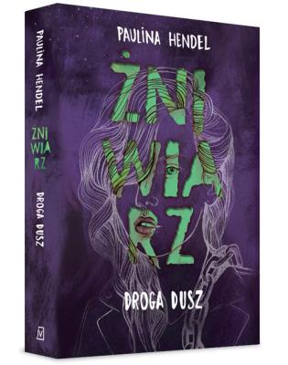 Droga Dusz. Autor: Hendel Paulina. SmakLiter.pl Okładka książki Droga Dusz