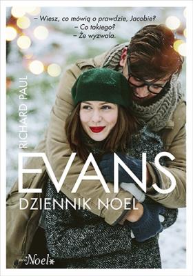 Dziennik Noel. Autor: Richard Paul Evans. SmakLiter.pl Okładka książki Dziennik Noel