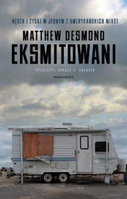 Okładka książki Eksmitowani. Nędza i zyski w jednym z amer. miast