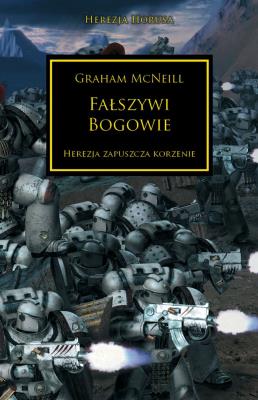 FAŁSZYWI BOGOWIE HEREZJA HORUSA. Autor: McNeill Graham. SmakLiter.pl Okładka książki FAŁSZYWI BOGOWIE HEREZJA HORUSA