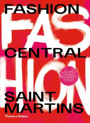 Fashion Central Saint Martins. Autor: Cally Blackman, Davies Hywel. SmakLiter.pl Okładka książki Fashion Central Saint Martins