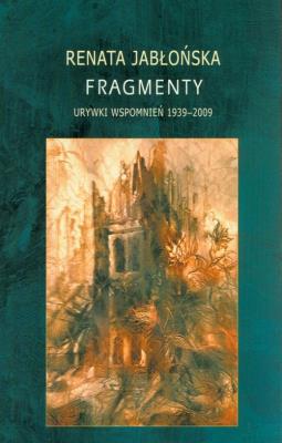 Fragmenty. Autor: Jabłońska Renata. SmakLiter.pl Okładka książki Fragmenty