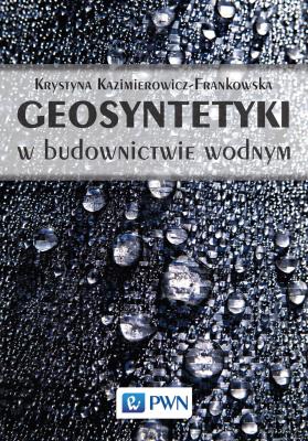 Okładka książki GEOSYNTETYKI W BUDOWNICTWIE WODNYM