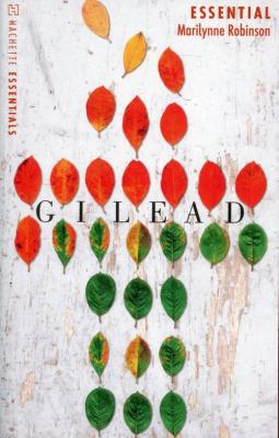 Gilead. Autor: Robinson Marilynne. SmakLiter.pl Okładka książki Gilead