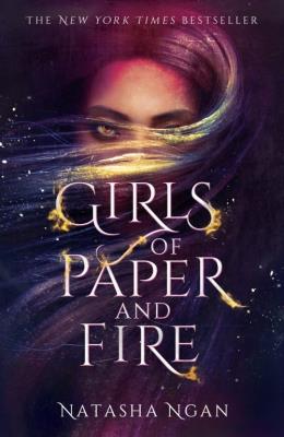 Girls of Paper and Fire. Autor: Ngan Natasha. SmakLiter.pl Okładka książki Girls of Paper and Fire