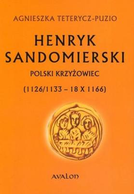 Okładka książki Henryk Sandomierski Polski krzyżowiec