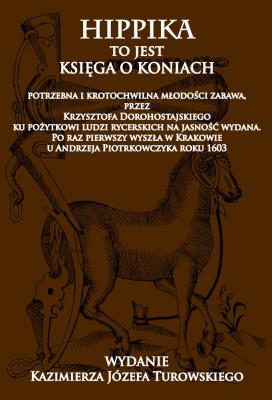 Hippika to jest księga o koniach. Autor: Dorohostajski Krzysztof. SmakLiter.pl Okładka książki Hippika to jest księga o koniach