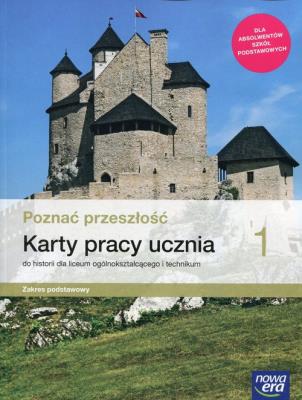 Historia LO 1 Poznać przeszłość KP w.2019 NE. Autor: Krzysztof Jurek Aleksander Łynka. SmakLiter.pl Okładka książki Historia LO 1 Poznać przeszłość KP w.2019 NE