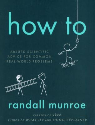 How To. Autor: Randall Munroe. SmakLiter.pl Okładka książki How To