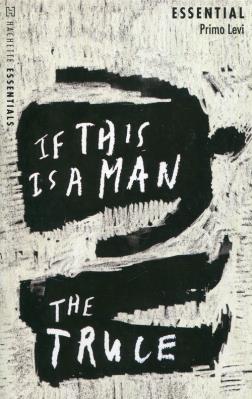 If This Is A Man. Autor: Levi Primo. SmakLiter.pl Okładka książki If This Is A Man