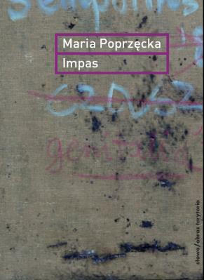 Impas. Autor: Poprzęcka Maria. SmakLiter.pl Okładka książki Impas