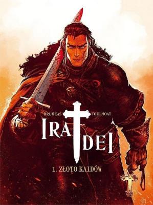 Ira dei 1 Złoto Kaidów. Autor: Vincent Bourgeau & Cedric Ramadier. SmakLiter.pl Okładka książki Ira dei 1 Złoto Kaidów