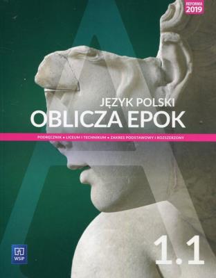 J.polski LO Oblicza epok 1/1 w.2019 WSiP. Autor: Dariusz Chemperek (red.), ks. Adam Kalbarczyk, Trześniowski Dariusz. SmakLiter.pl Okładka książki J.polski LO Oblicza epok 1/1 w.2019 WSiP