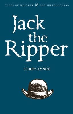 Jack the Ripper. Autor: Lynch Terry. SmakLiter.pl Okładka książki Jack the Ripper