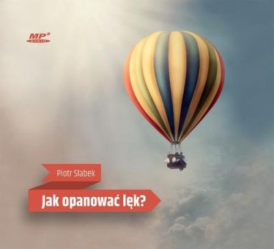Okładka książki Jak opanować lęk? MP3 - Audiobook