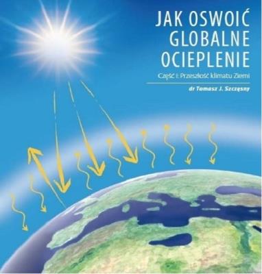 Okładka książki Jak oswoić globalne ocieplenie cz.1