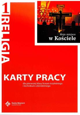 Katechizm LO 1 Moje miejsce w Kościele KP DiKŚW. Autor: Danuta Jackowiak. SmakLiter.pl Okładka książki Katechizm LO 1 Moje miejsce w Kościele KP DiKŚW