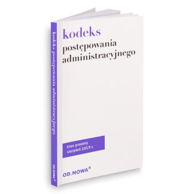 Okładka książki KODEKS POSTĘPOWANIA ADMINISTRACYJNEGO 08.2019