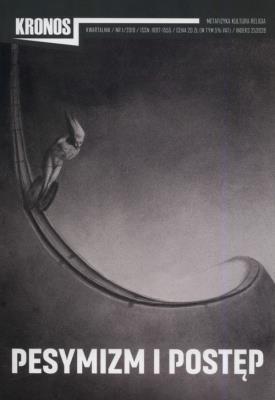 Kronos 1/2019 Pesymizm i postęp. Wydawca: Fundacja Augusta hr. Cieszkowskiego. SmakLiter.pl Opakowanie Kronos 1/2019 Pesymizm i postęp