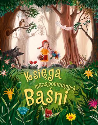 Okładka książki Księga niezapomnianych baśni