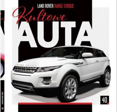 Okładka książki Kultowe Auta T.40 Land Rover Range Evoque