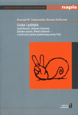 Liryka i polityka. Autor: Tatarkowski Konrad W., Nolbrzak Renata. SmakLiter.pl Okładka książki Liryka i polityka