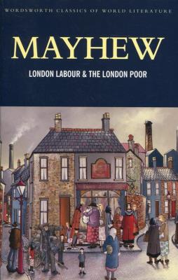 Okładka książki London Labour & the London Poor